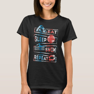 Swimming Swimmers Swim Eat Sleep Swim Reapeat 2 T-Shirt