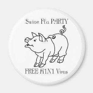 SWINE FLU PARTY MAGNET