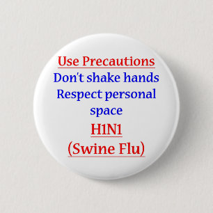 Swine Flu Precautions 6 Cm Round Badge