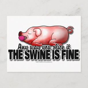 Swine Is Fine Postcard