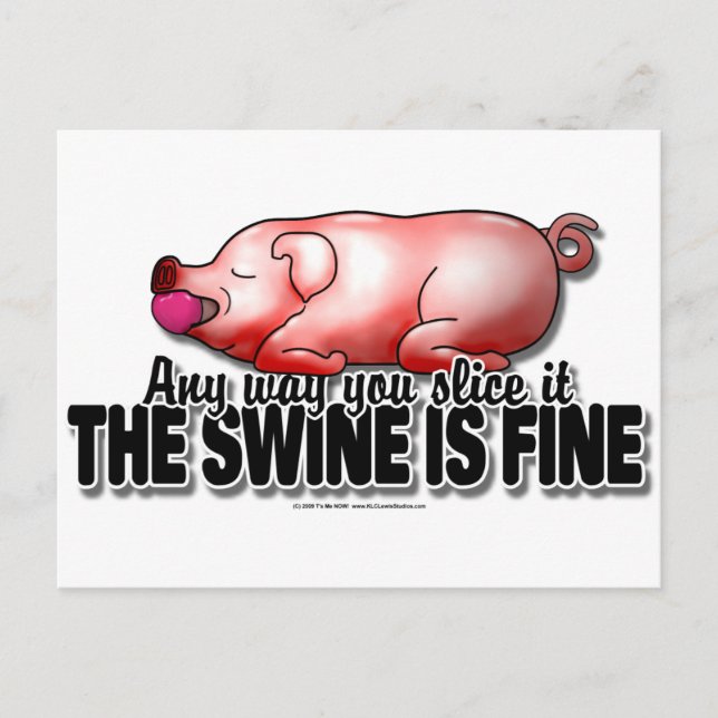Swine Is Fine Postcard (Front)