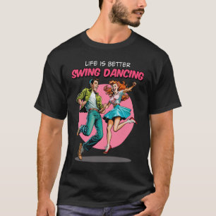 Swing Dancing 1950s Sock Hop Lindy Hop Dance T-Shirt