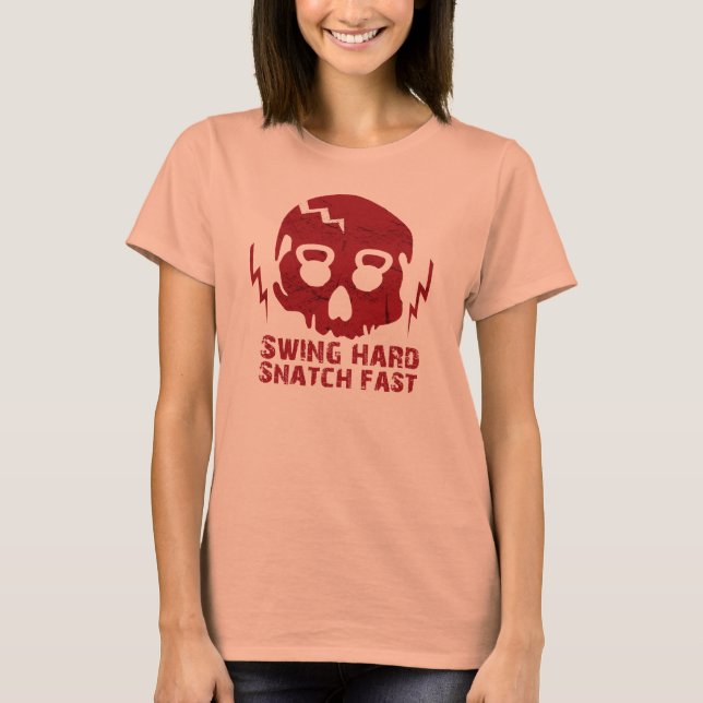 Swing Hard Snatch Fast SkullLadies Burnout Tshirt (Front)