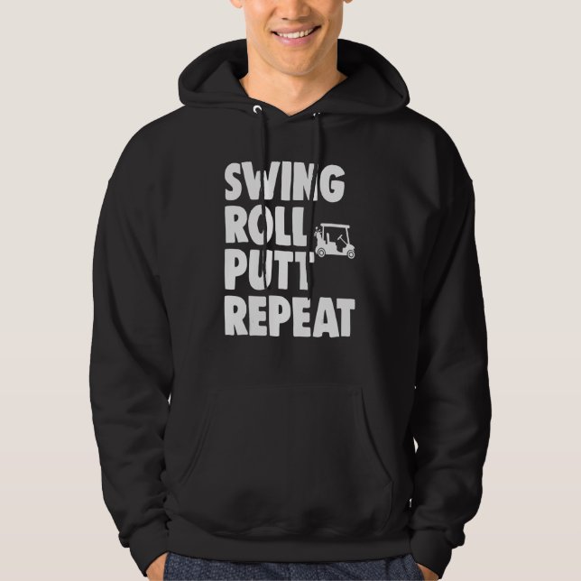 Swing Roll Putt Repeat Player   Women Golf   Hoodie (Front)
