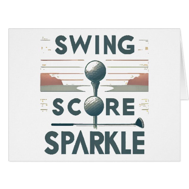Swing, Score, Sparkle  (Front Horizontal)