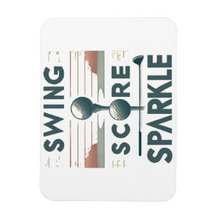 Swing, Score, Sparkle Magnet