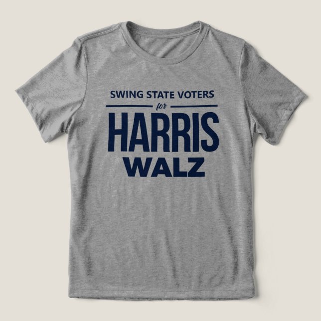 Swing State Voters for Harris Walz Tri-Blend Shirt (Design Front)