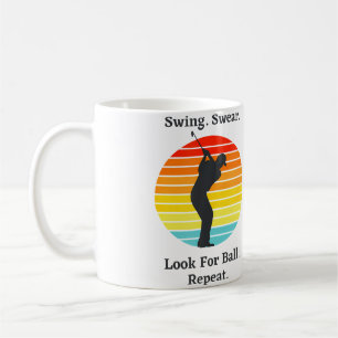 Swing Swear Look For Ball Repeat  Funny Vintage Go Coffee Mug