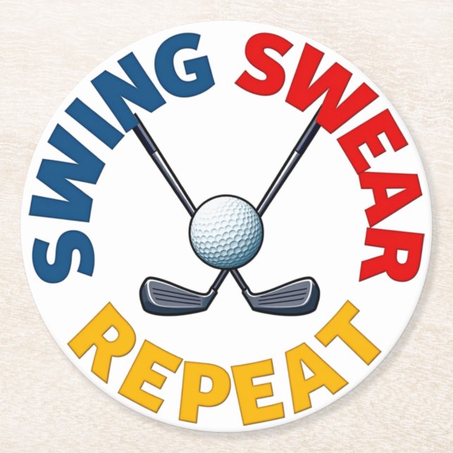 Swing, Swear, Repeat: Funny Golf Design Round Paper Coaster (Front)
