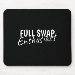 Swinger - Full Swap Enthusiast Cruiseclub Lifestyl Mouse Pad