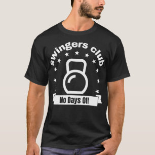 Swingers Club Funny Kettlebell Lifting Gym  T-Shirt