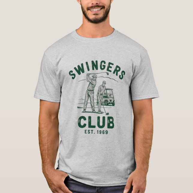 Swingers Club Funny Sarcastic Golfing Golfer T-Shirt (Front)