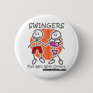 Swingers Play Well Together 6 Cm Round Badge