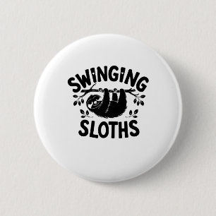 Swinging Sloths Hang In There Sticker  6 Cm Round Badge