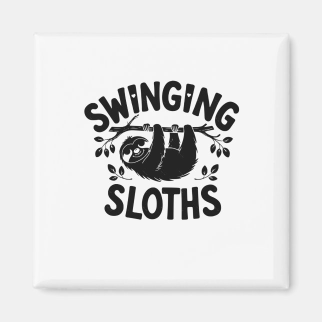 Swinging Sloths Hang In There Sticker  Magnet (Front)
