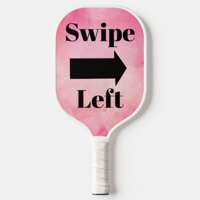 Swipe Left Pickleball Paddle (Front)
