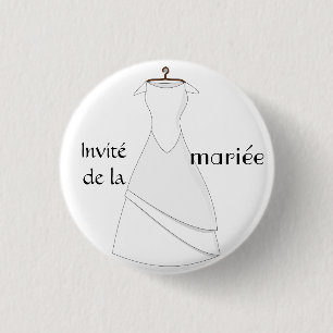 Swipes in invited of the bride 3 cm round badge