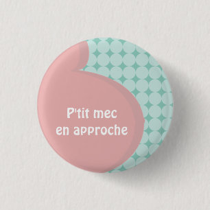 Swipes in pregnancy boy in approach 3 cm round badge