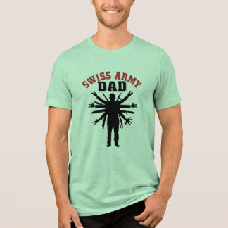 Swiss Army Dad Tri-Blend Shirt