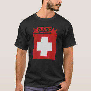 Swiss Made   Switzerland T-Shirt
