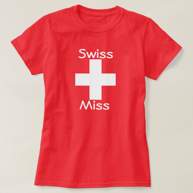 Swiss Miss Tee (Design Front)