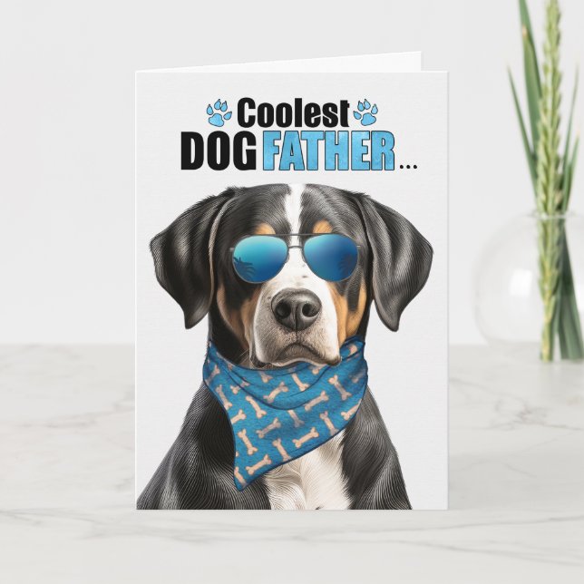 Swiss Mountain Dog Coolest Dad Father's Day Holiday Card (Front)