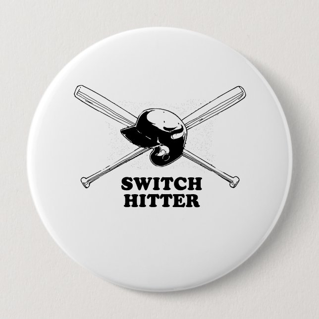 Switch Hitter 10 Cm Round Badge (Front)