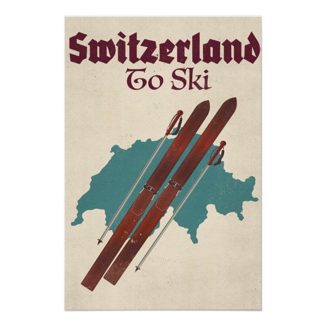 Switzerland To Ski Poster (Front)