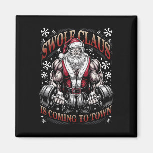 Swole Claus Is Coming To Town Santa Christmas Gym Magnet