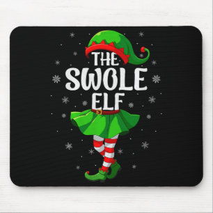Swole Elf Christmas Girls Women Elf Squad Xmas Fam Mouse Pad