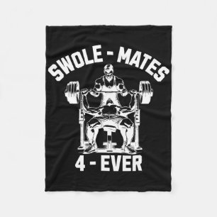 Swole-mates 4-ever Funny Gym Partner Lifting  Fleece Blanket