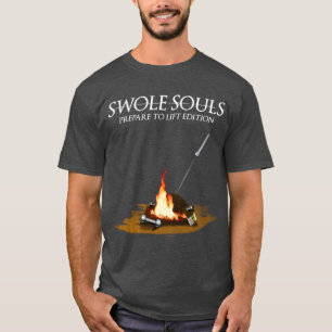 Swole Souls gift T-Shirt