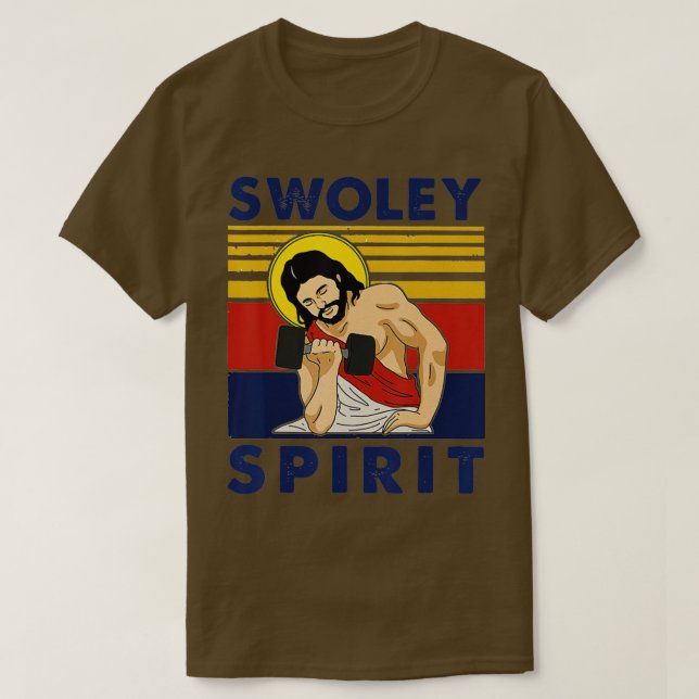 Swoley Spirit WEIGHT LIFTING Jesus Swoley Spirit  T-Shirt (Design Front)