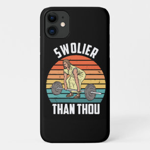Swolier Than Thou Case-Mate iPhone Case