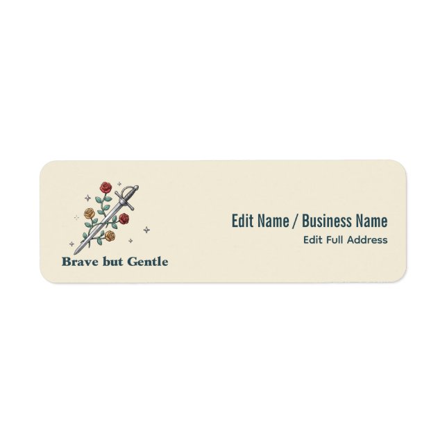 Sword Rose Brave But Gentle Custom Mailing Label (Front)
