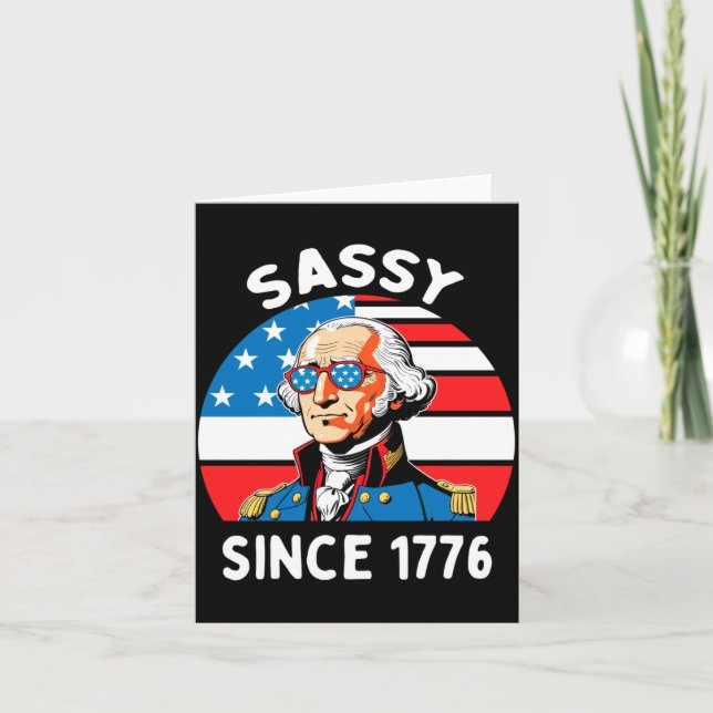 Sy Since 1776 Founding Father Funny 4th Of July Card (Front)