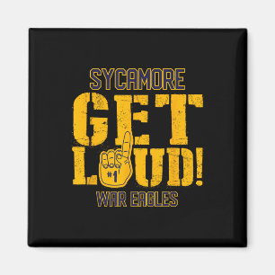 Sycamore High School Get Loud War Eagles Magnet