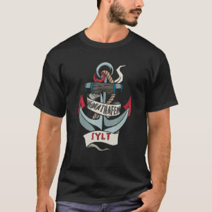 Sylt Heimathafen North Sea Ahoy Anchor Souvenir Na T-Shirt
