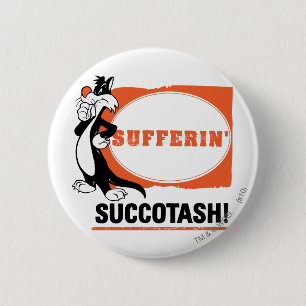 SYLVESTER™ Sufferin' Succotash! 6 Cm Round Badge