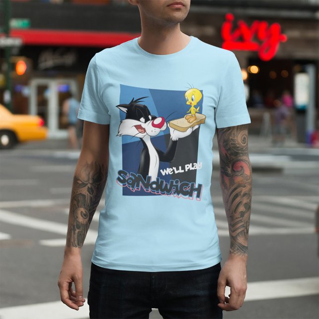SYLVESTER™ & TWEETY™ "We'll Play Sandwich" T-Shirt (Creator Uploaded)
