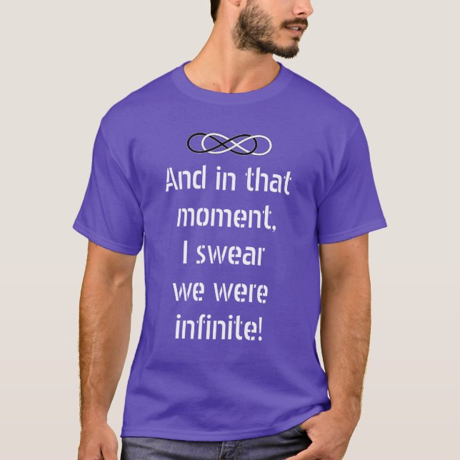 Symbol double Infinity - Black & White + saying T-Shirt (Front)
