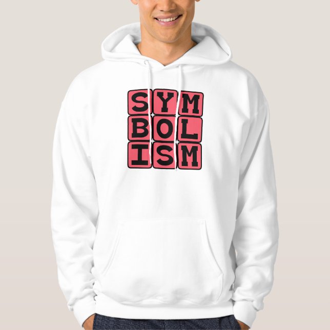 Symbolism, Artistic Device Hoodie (Front)
