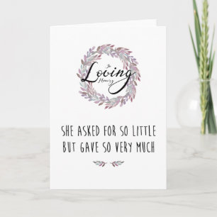 Sympathy Card "She Asked for So Little"