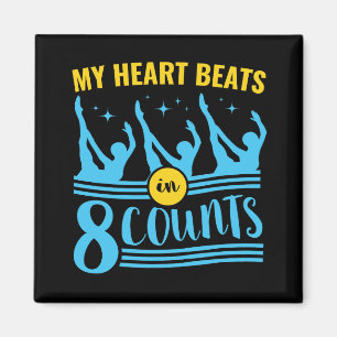 Synchronised Swimming My Heart Beats in 8 Counts Magnet