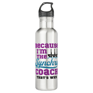 Synchronized Swimming Because I'm Synchro Coach 710 Ml Water Bottle
