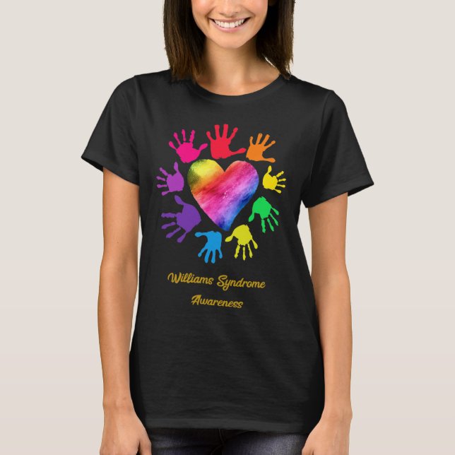 Syndrome Awareness Hands Williams Syndrome Gift  T-Shirt (Front)