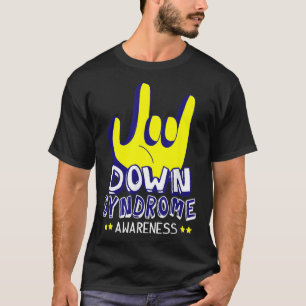 Syndrome Awareness I Love You Asl Hand Sign T-Shirt