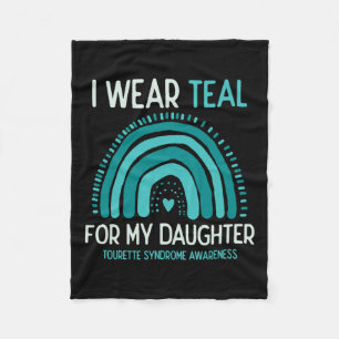 Syndrome Awareness I Wear Teal For Daughter  Fleece Blanket