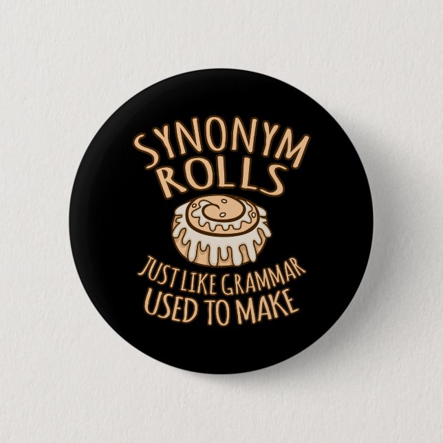 Synonym Rolls English Language Teacher Teach 6 Cm Round Badge (Front)