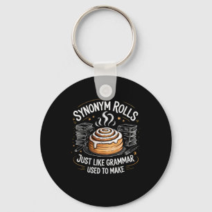 Synonym Rolls Just Like Grammar Used To Make Funny Key Ring